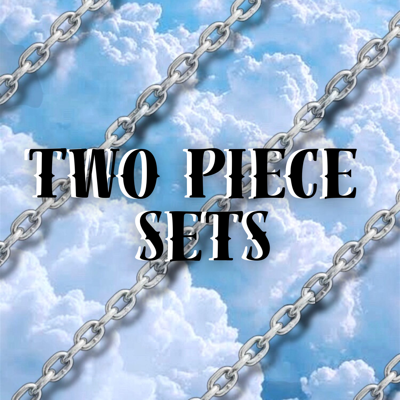TWO PIECE SETS